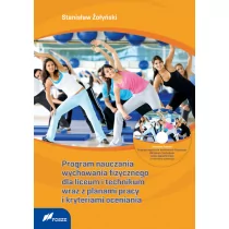 Żołyński Stanisław Program nauczania wychowania fizycznego dla liceum i technikum wraz z planami pracy i kryteriami ocen - Podręczniki dla liceum - miniaturka - grafika 1