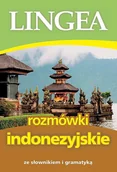 Pozostałe języki obce - ROZMÓWKI INDONEZYJSKIE ZE SŁOWNIKIEM I GRAMATYKĄ Opracowanie zbiorowe - miniaturka - grafika 1