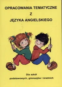 Opracowania Tematyczne z Języka Angielskiego - Książki do nauki języka angielskiego - miniaturka - grafika 1