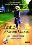 Klasyka - Poltext Anne of Green Gables. Ania z Zielonego Wzgórza w wersji do nauki angielskiego - Lucy Maud Montgomery - miniaturka - grafika 1