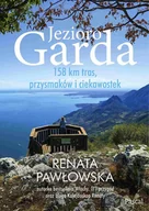 E-booki - przewodniki - Jezioro Garda. 158 km tras, przysmaków i ciekawostek - miniaturka - grafika 1