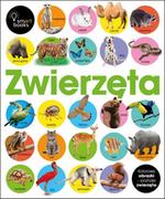 Książki edukacyjne - Zwierzęta. Moja pierwsza księga - Opracowanie zbiorowe - miniaturka - grafika 1