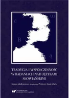 Filologia i językoznawstwo - Tradycja i współczesność w badaniach nad... - miniaturka - grafika 1