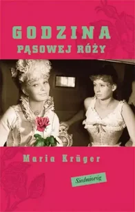 Godzina pąsowej róży - Maria Krger - Lektury szkoła podstawowa - miniaturka - grafika 1
