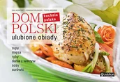 Kuchnia polska - Dom Polski. Kuchnia Polska. Ulubione Obiady - miniaturka - grafika 1