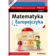 Podręczniki dla szkół podstawowych - Helion Edukacja Jolanta Borzyszkowska, Maria Stolarska Matematyka Europejczyka. Klasa 6. Zeszyt ćwiczeń. Część 1 - miniaturka - grafika 1