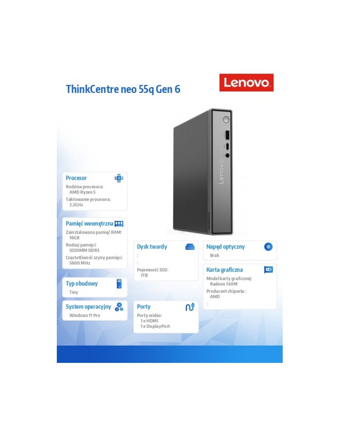 lenovo Komputer ThinkCentre Neo 55q Tiny G6 13GN0011PB W11Pro 5 220/16GB/1TB/AMD Radeon/3YR OS