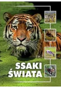 Ssaki świata - Poradniki hobbystyczne - miniaturka - grafika 2