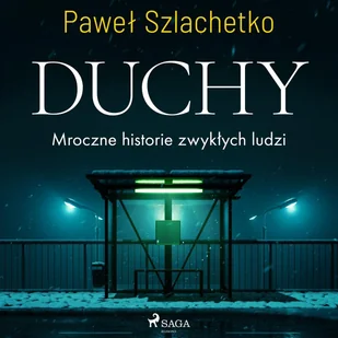 Duchy. Mroczne historie zwykłych ludzi - Audiobooki - fantastyka i horror - miniaturka - grafika 1