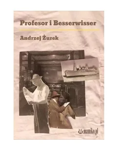 Profesor i Besserwisser Nowa - Biografie i autobiografie - miniaturka - grafika 1