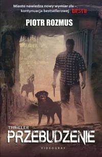 Przebudzenie wyd 2019) Rozmus Piotr - Powieści sensacyjne Przebudzenie wyd 2019) Rozmus Piotr - Powieści sensacyjne - miniaturka - grafika 1