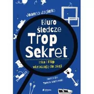 Powieści i opowiadania - Biuro Śledcze Trop Sekret. Inka i Filip wkraczają do akcji - miniaturka - grafika 1