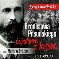 Audiobooki - biografie - Bronisława Piłsudskiego pojedynek z losem - miniaturka - grafika 1