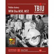 Historia świata - Polskie skutery WFM Osa M50, M52 - miniaturka - grafika 1