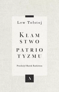 Kłamstwo patriotyzmu - Pamiętniki, dzienniki, listy - miniaturka - grafika 1