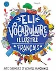 Eli Vocabulaire illustr franais avec dialogues et activits numriques - książka - Książki do nauki języka francuskiego - miniaturka - grafika 1