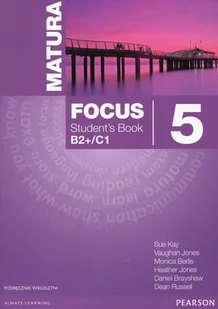 Język angielski Matura Focus 5 podręcznik LO  - Pearson - Podręczniki dla liceum - miniaturka - grafika 1