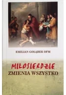 Religia i religioznawstwo - Miłosierdzie zmienia wszystko - miniaturka - grafika 1