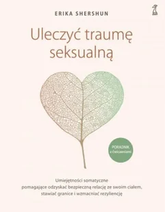 Uleczyć traumę seksualną - Psychologia - miniaturka - grafika 1