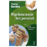 Pedagogika i dydaktyka - PAX Wychowanie bez porażek. Czyli trening skutecznego rodzica - Thomas Gordon - miniaturka - grafika 1