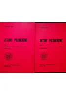 Książki o kulturze i sztuce - Betony polimerowe Tom 1 i 2 - miniaturka - grafika 1