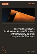 Książki medyczne - Testy penetracyjne środowiska Active Directory i infrastruktury opartej na systemie Windows - miniaturka - grafika 1