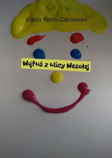 Wojtuś z ulicy Wesołej - E-booki dla dzieci i młodzieży - miniaturka - grafika 1