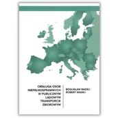 Podręczniki dla szkół zawodowych - Książka obsługa osób niepełnosprawnych w publicznym lądowym transporcie zbiorowym - miniaturka - grafika 1