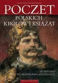 Biografie i autobiografie - Poczet Polskich Królów i Książąt. Tom I - miniaturka - grafika 1