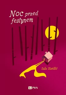 Noc przed festynem - Opowiadania - miniaturka - grafika 1
