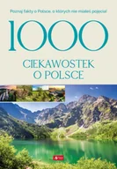 Atlasy i mapy - 1000 ciekawostek o Polsce - Opracowanie zbiorowe - miniaturka - grafika 1