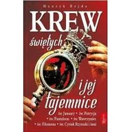 Religia i religioznawstwo - Rafael Dom Wydawniczy Krew Świętych i jej tajemnice Henryk Bejda - miniaturka - grafika 1