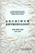 Czasopisma - Archiwum kryminologii t. XXIX-XXX 2007-2008 - książka - miniaturka - grafika 1