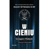 Historia Polski - Bellona W cieniu. 30 lat wywiadu III RP LIT-41920 - miniaturka - grafika 1
