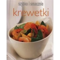Książki kucharskie - Olesiejuk Sp. z o.o.  Krewetki Szybko i smacznie - miniaturka - grafika 1
