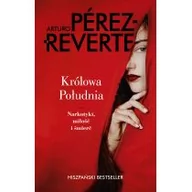 Powieści - Muza Królowa Południa - Arturo Perez-Reverte - miniaturka - grafika 1