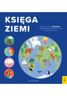 Encyklopedia z folią. Księga Ziemi - Książki edukacyjne - miniaturka - grafika 1