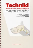 Książki medyczne - Galaktyka - wyd.weterynaryjne Techniki znieczuleń miejscowych małych zwierząt - Galaktyka - miniaturka - grafika 1