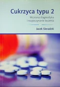 Książki medyczne - Cukrzyca typu 2 Wczesna diagnostyka i rozpoczynanie leczenia - miniaturka - grafika 1