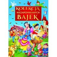 Baśnie, bajki, legendy - KOLEKCJA NIEZAPOMNIANYCH BAJEK Opracowanie zbiorowe - miniaturka - grafika 1