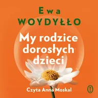 Audiobooki - poradniki - My rodzice dorosłych dzieci - miniaturka - grafika 1