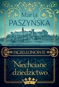 Literatura obyczajowa - Niechciane dziedzictwo. Jagiellonowie. Tom 1 - miniaturka - grafika 1
