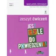 Podręczniki dla gimnazjum - Stentor Teresa Kosyra-Cieślak, Aneta Załazińska Jest tyle do powiedzenia. Klasa 1. Zeszyt ćwiczeń. Część 1 - miniaturka - grafika 1