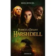 Fantasy - Podróż z doliny Harshdell - BEATA GRYNCZEL - miniaturka - grafika 1