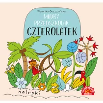 Mądry przedszkolak Czterolatek Książeczka z nalepkami Weronika Goszczyńska - Powieści i opowiadania - miniaturka - grafika 1