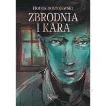 Greg Zbrodnia i kara - Fiodor Dostojewski - Lektury szkoły średnie - miniaturka - grafika 1