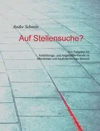 Auf Stellensuche? - Andre Schmitt - Poradniki obcojęzyczne - miniaturka - grafika 1
