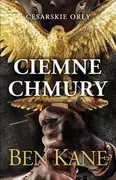 E-booki - historia - Cesarskie orły. Ciemne chmury (e-book) - miniaturka - grafika 1