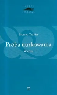 Próba nurkowania. Wiersze - Poezja - miniaturka - grafika 1