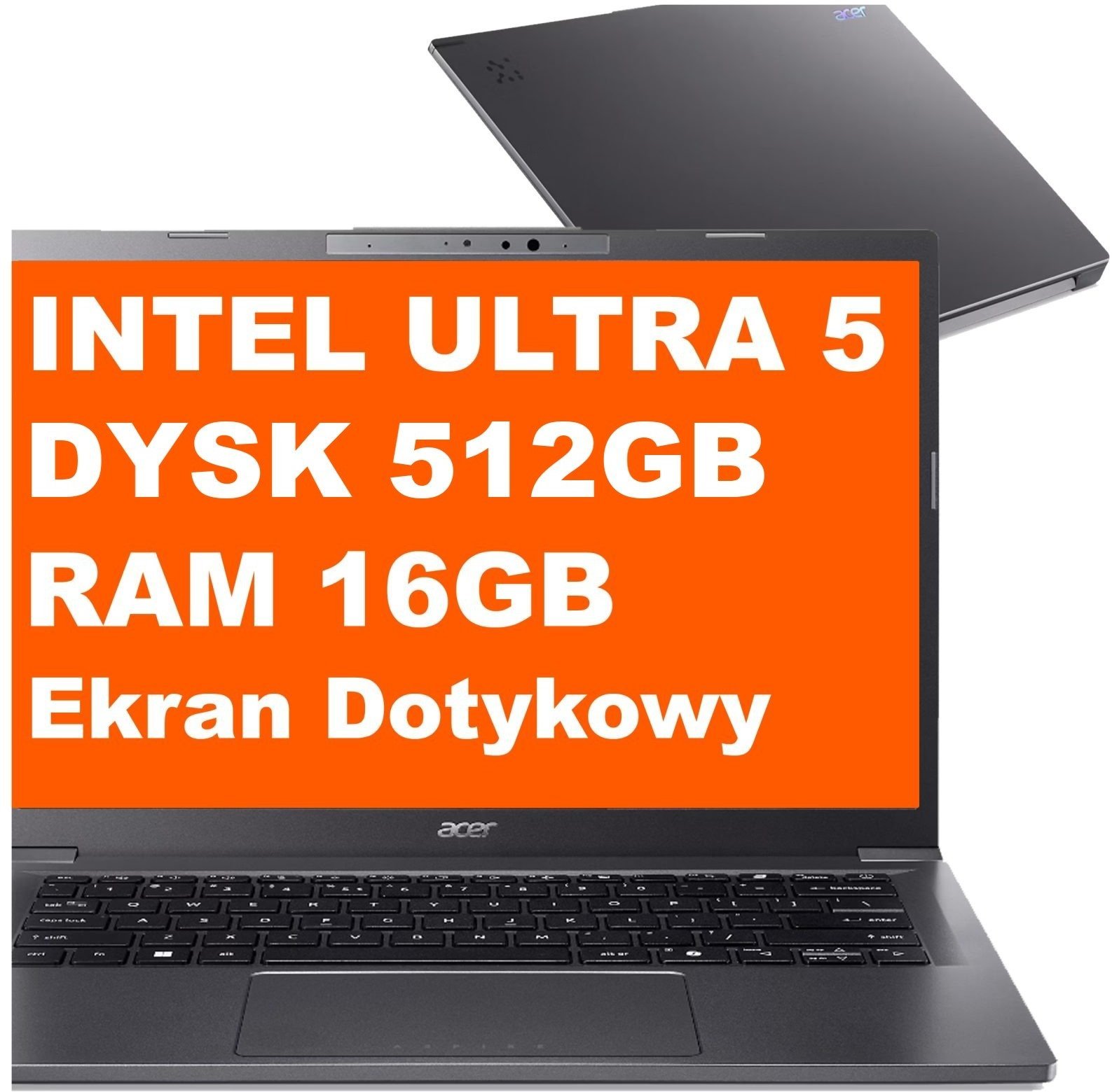 Acer Aspire 14 AI A14-52MT-59DP / NX.JK7AA.002 / Ultra 5 / 16GB / 512GB / Intel Arc / WUXGA / Dotyk / Win 11 / Szary NX.JK7AA.002_16GB_500SSD_W11